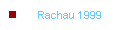 Rachau 1999